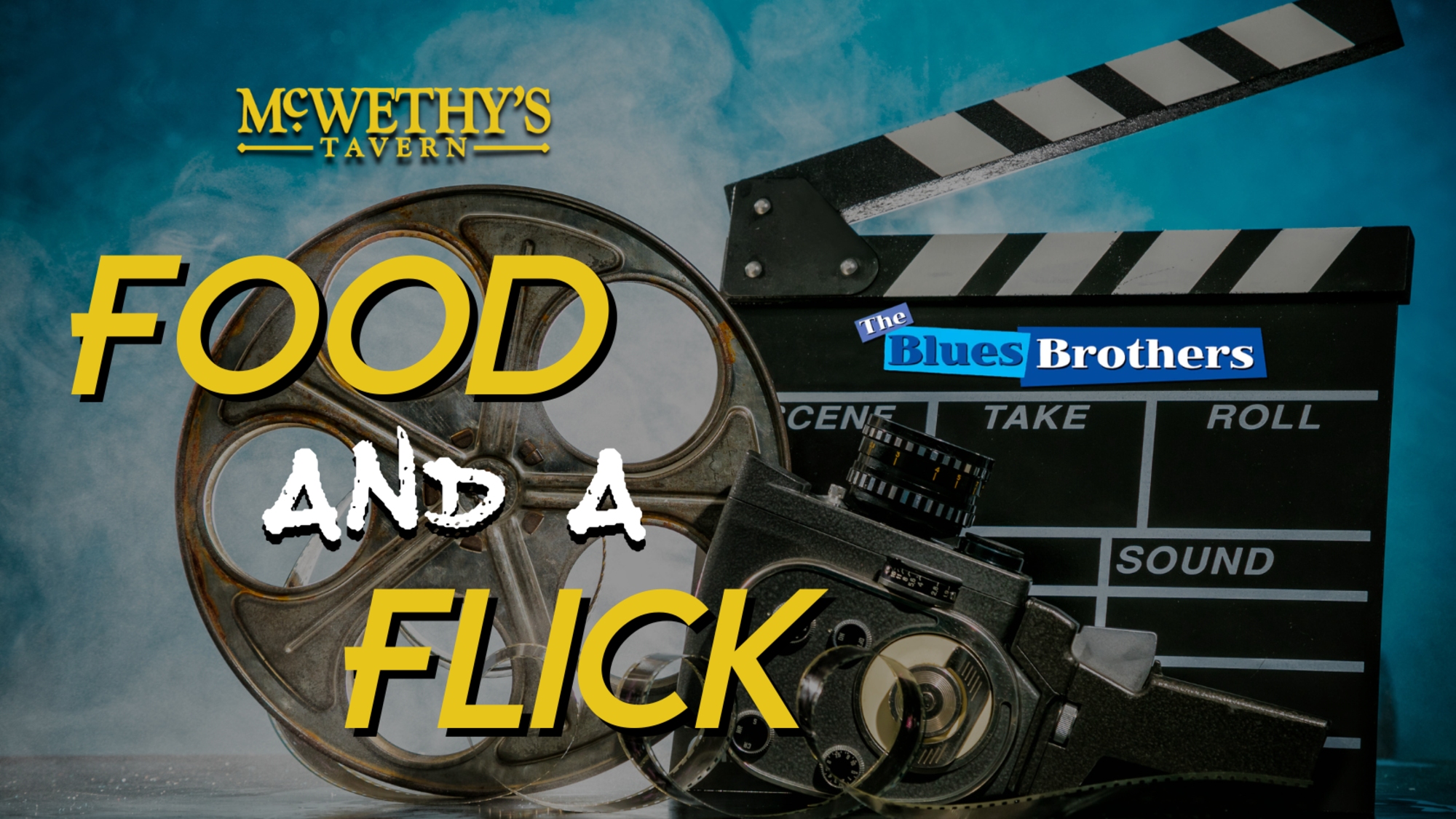 McWethy's Tavern Food and A Flick Blues Brothers