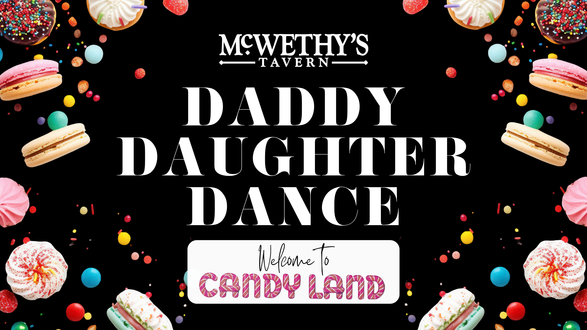 Daddy Daughter Dance: Welcome To Candyland