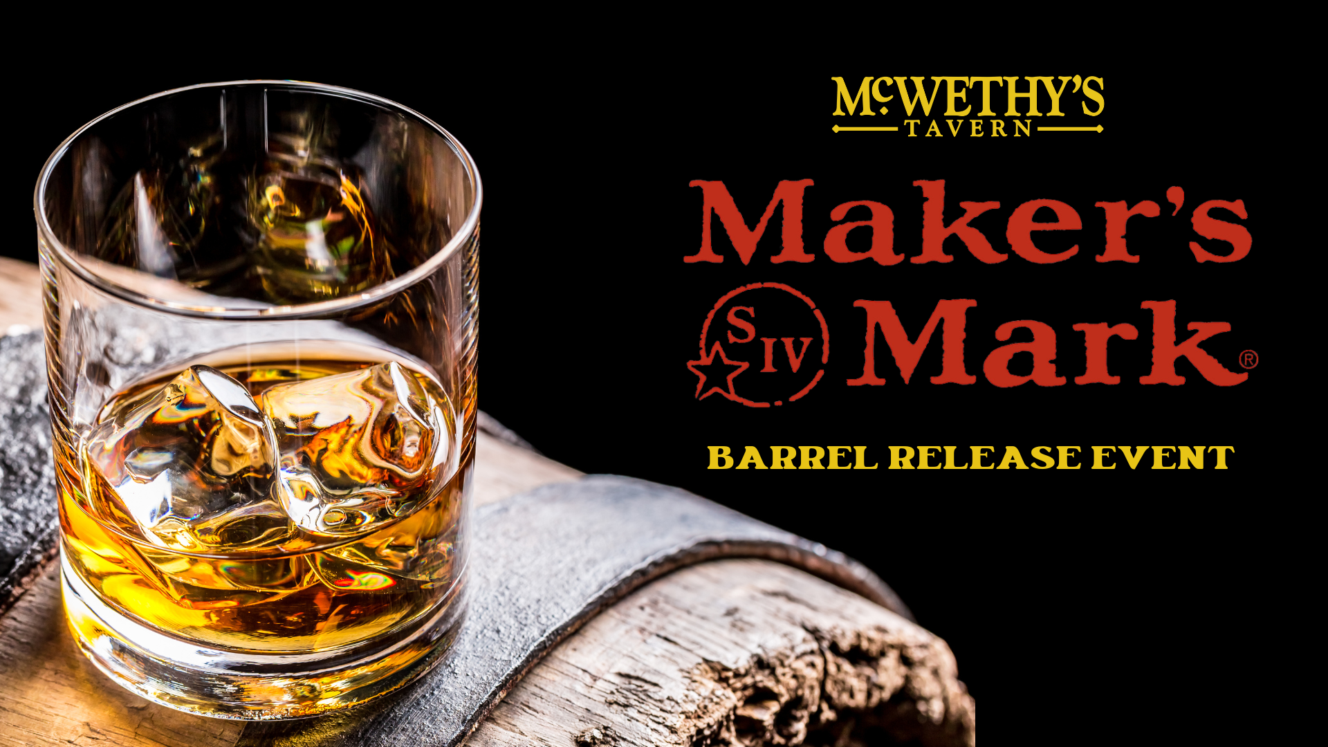 McWethy's Tavern Maker's Mark Bourbon Release Event